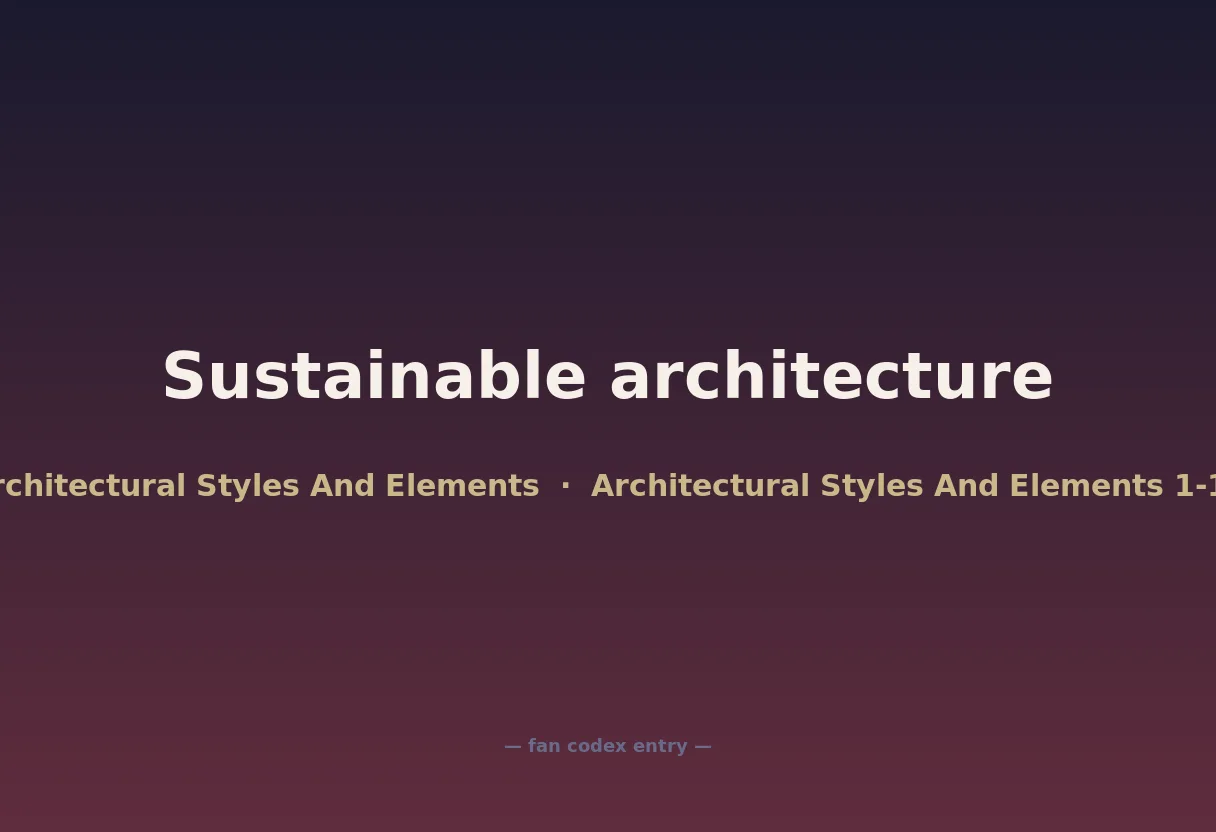 Sustainable architecture